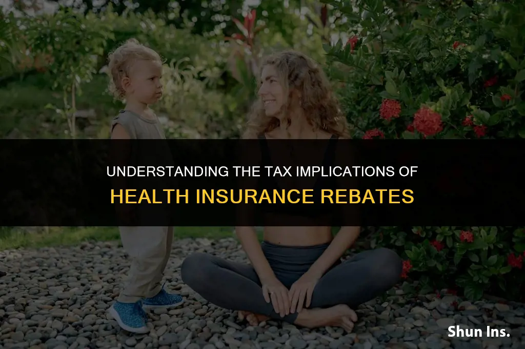 is a health insurance rebate taxable