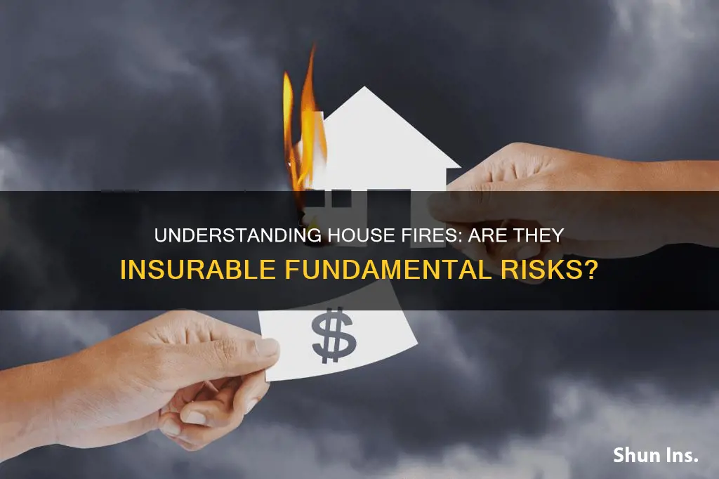 is a house fire considered fundamental risk in insurance