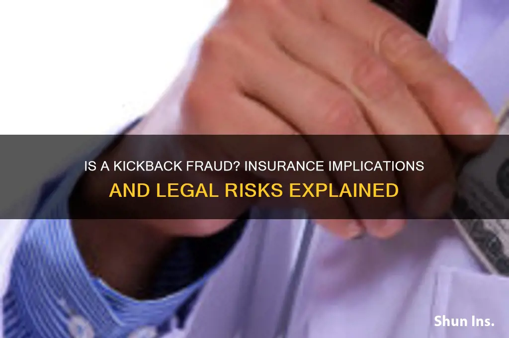is a kickback fraud insurance