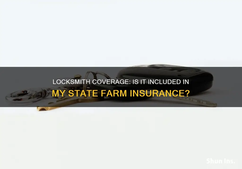 is a locksmith included in my state farm auto insurance