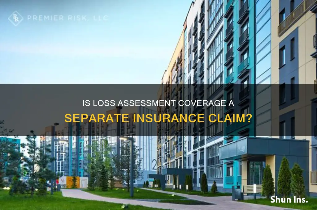 is a loss assessment for insurance a separate clam