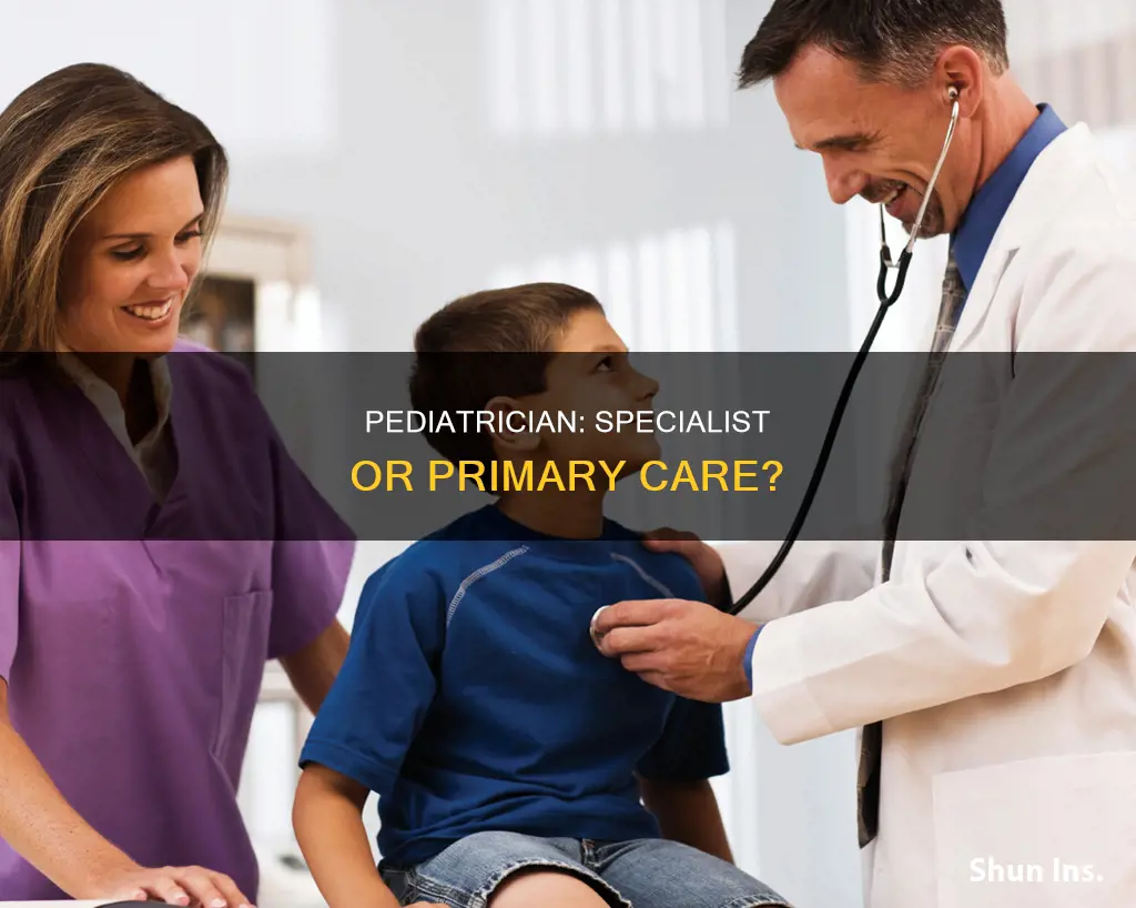 is a pediatrician considered a specialist for insurance