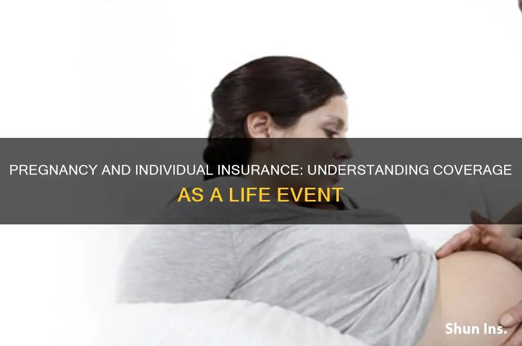 is a pregnancy a individual insurance event