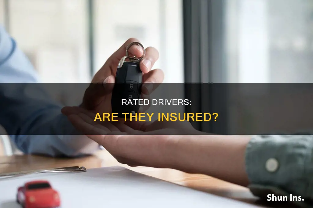 is a rated driver insured