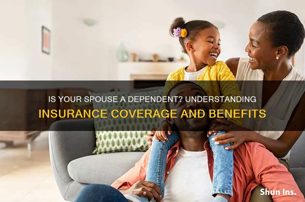 is a spouse a dependent in insurance