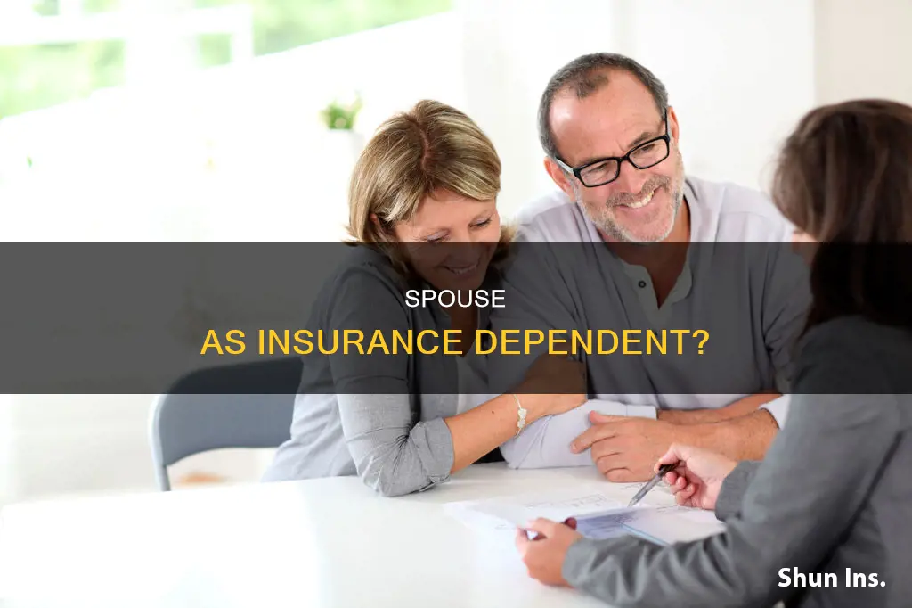 is a spouse considered a dependent for insurance