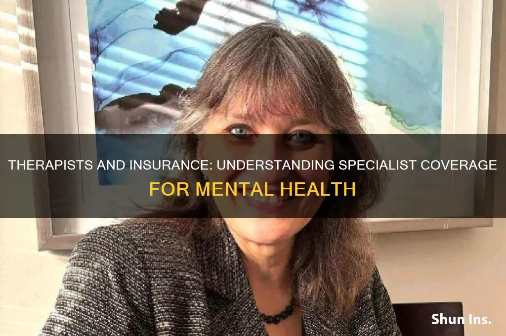 is a therapist a specialist for insurance