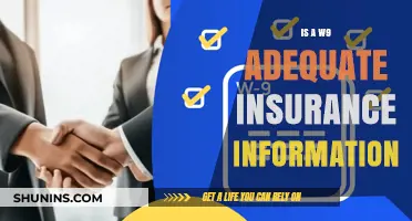 Is a W9 Enough for Insurance? Understanding Its Limitations and Risks