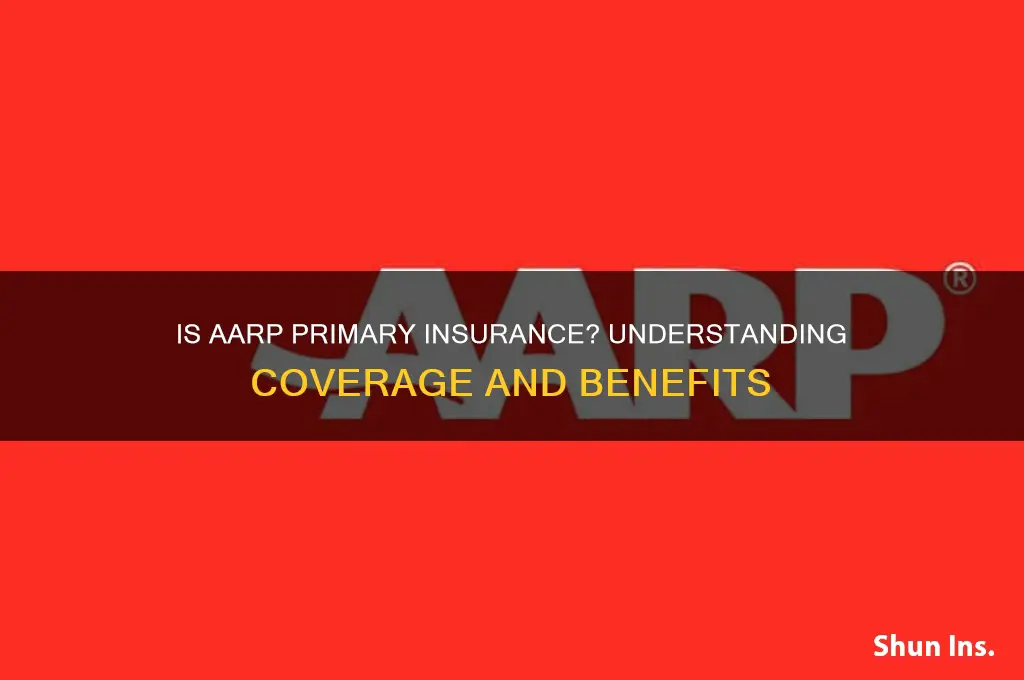 is aarp a primary insurance