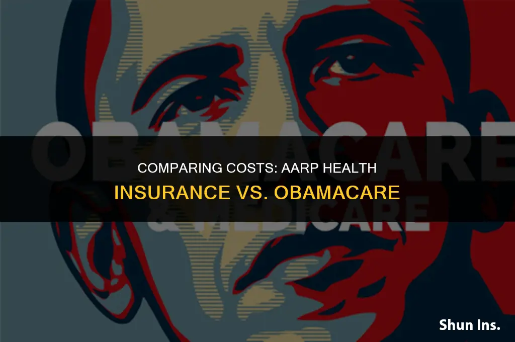 is aarp health insurance as expensive as obamacare