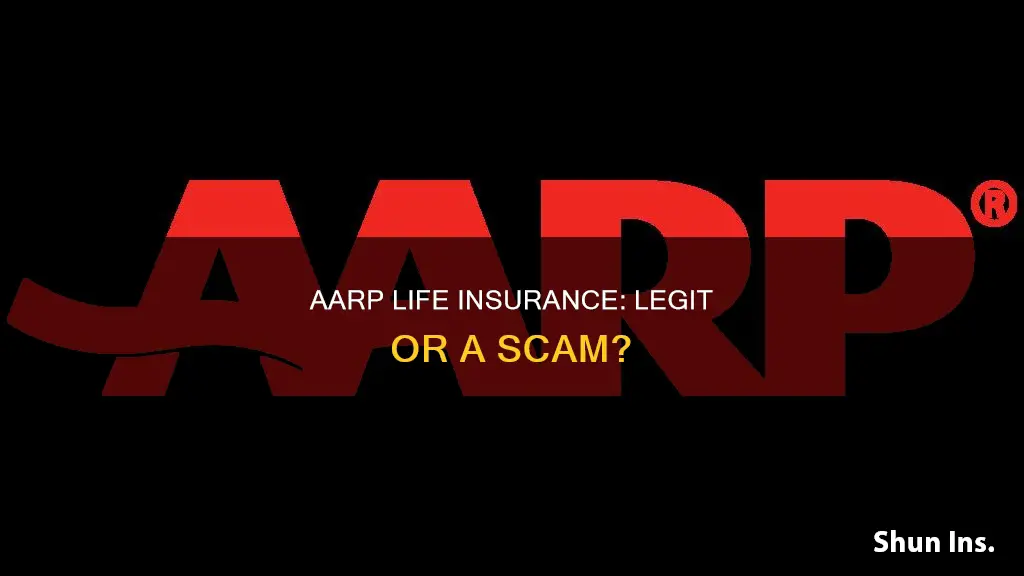 is aarp life insurance legit