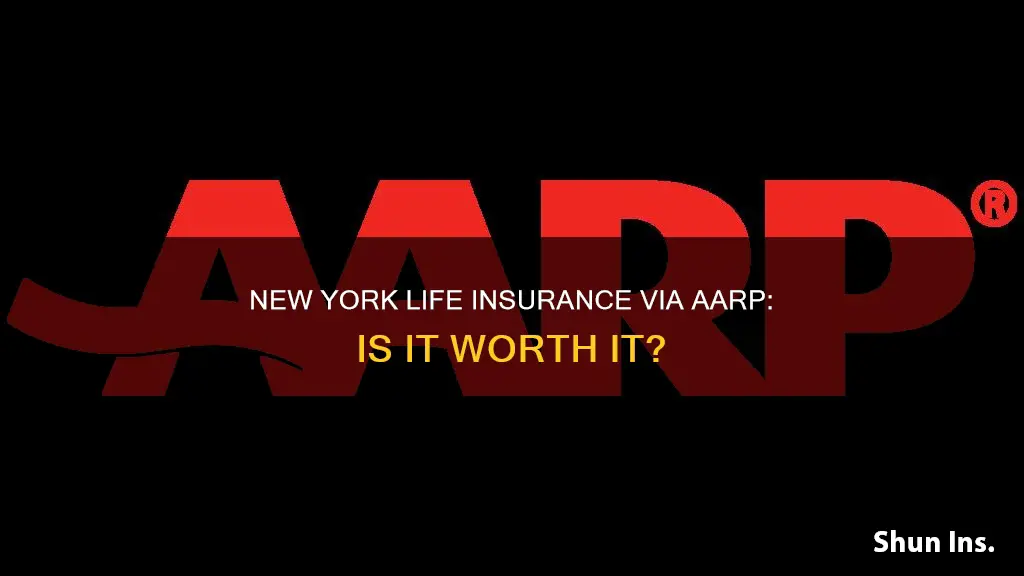 is aarp new york life insurance good