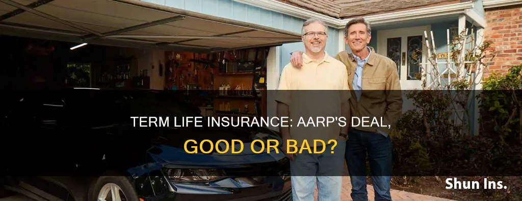 is aarp term life insurance a good deal