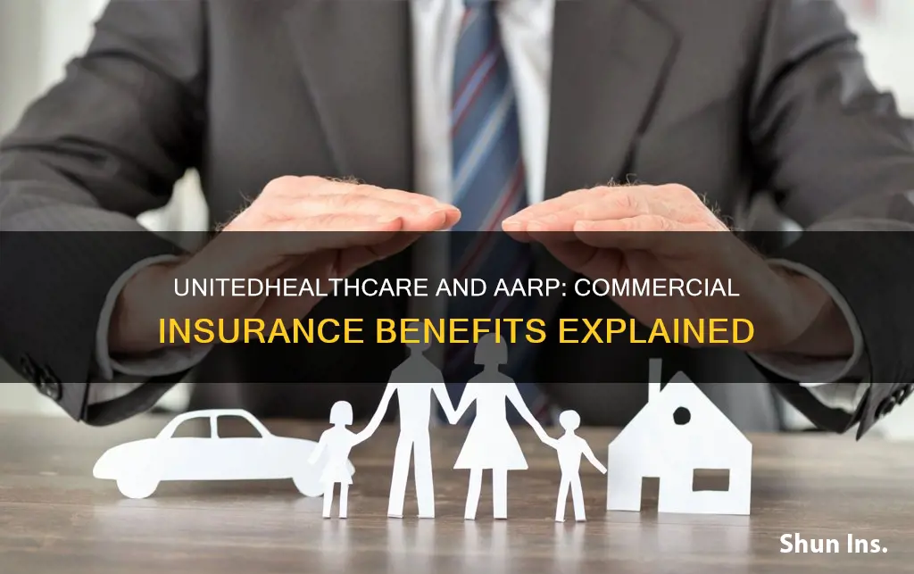 is aarp united healthcare a commercial insurence