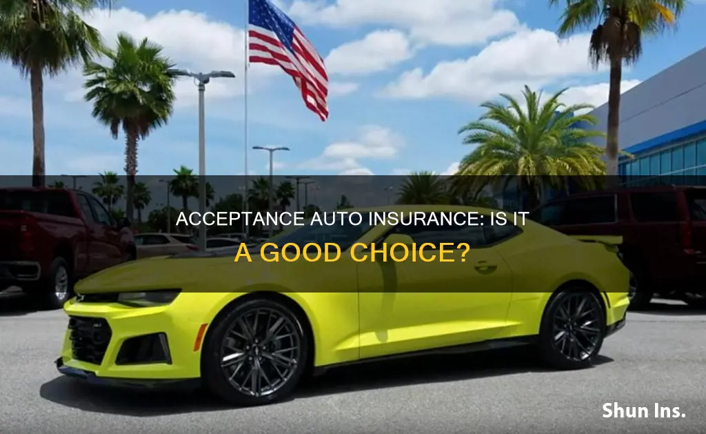 is acceptance auto insurance good