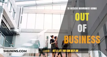 Access Insurance: Is It Going Out of Business?