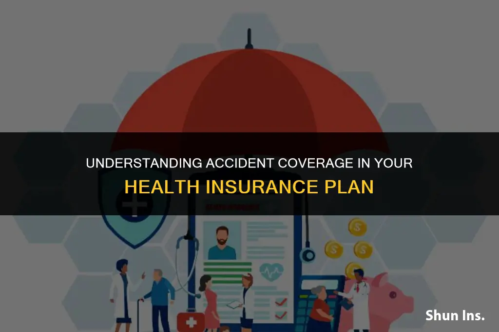 is accident cover in health insurance
