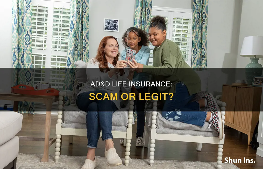 is ad&d life insurance a scam