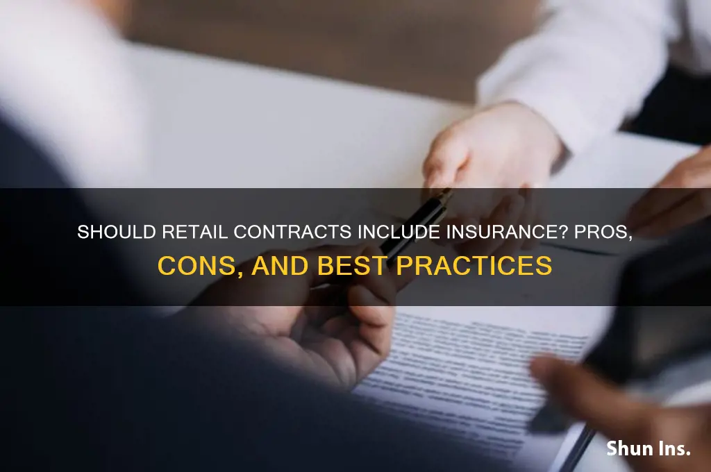 is adding insurance to tetail contracts