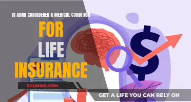 ADHD and Life Insurance: Is It a Medical Concern?