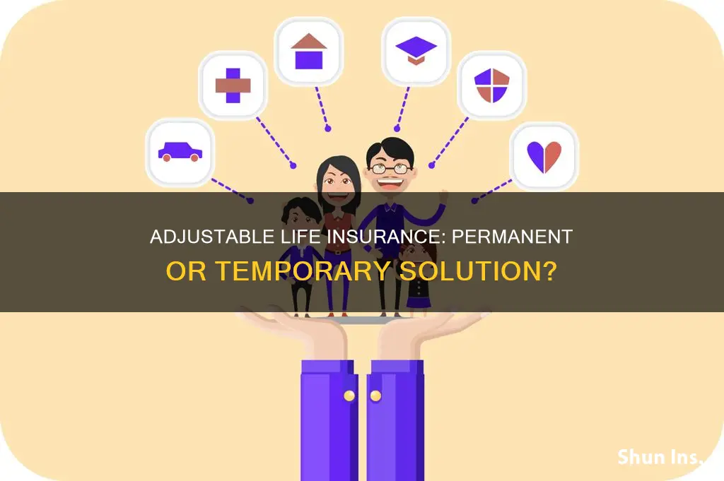 is adjustable life insurance permanent life insurance