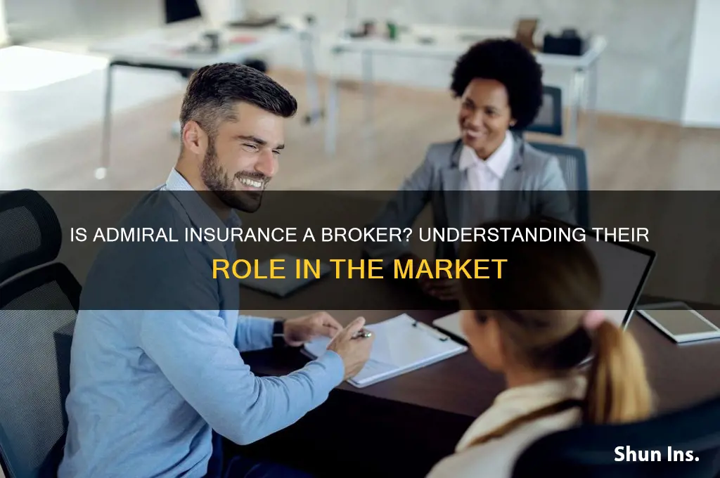 is admiral insurance a broker