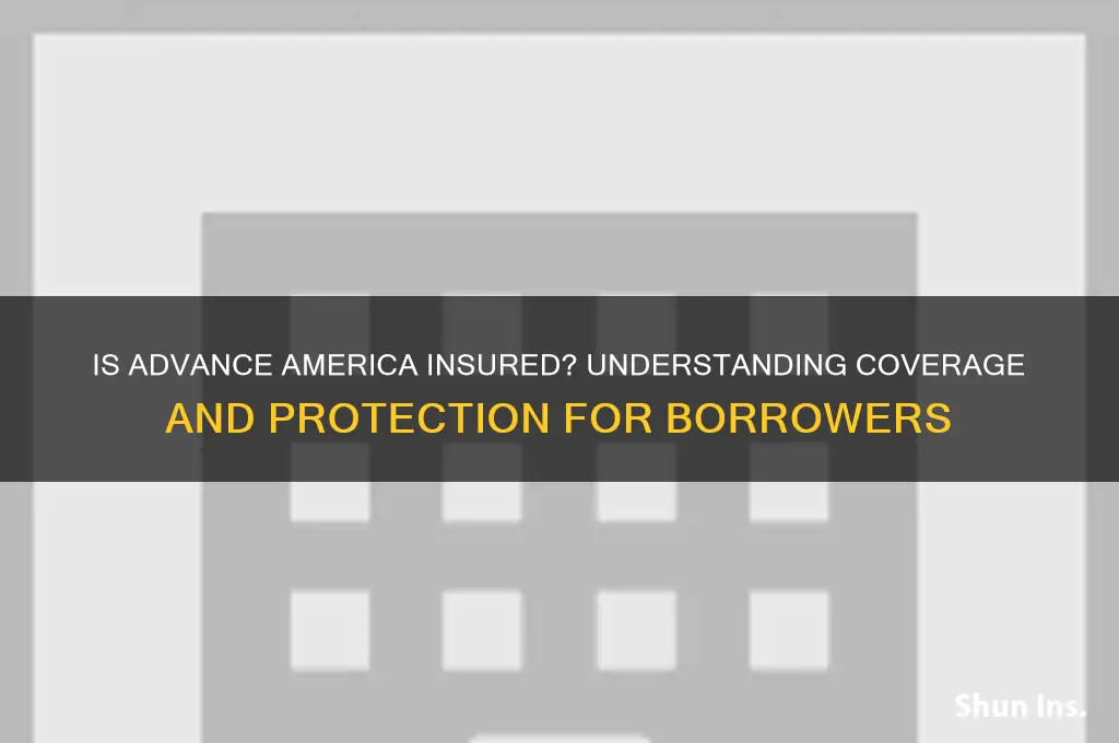 is advanced america insured