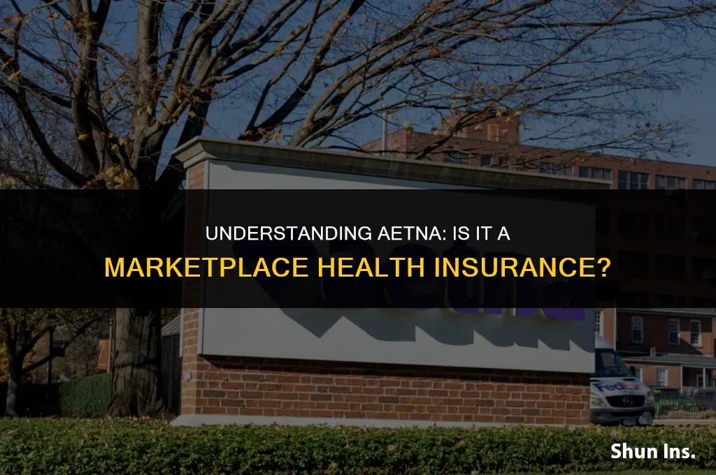 is aetna a marketplace health insurance