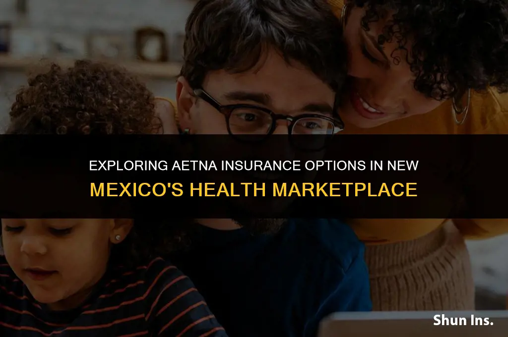 is aetna insurance available in new mexico health marketplace