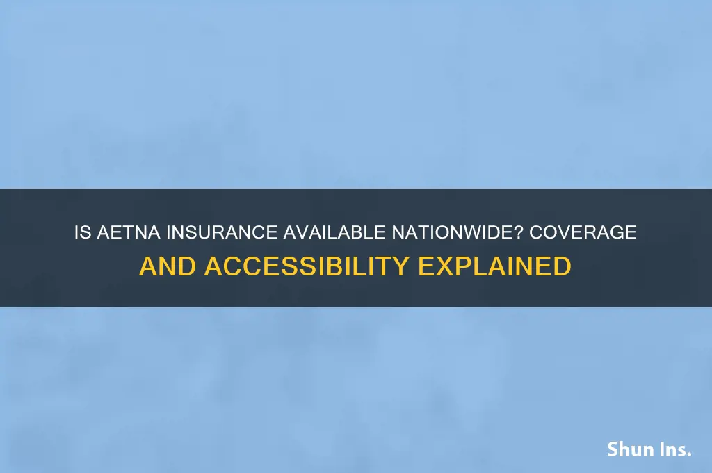 is aetna insurance nationwide