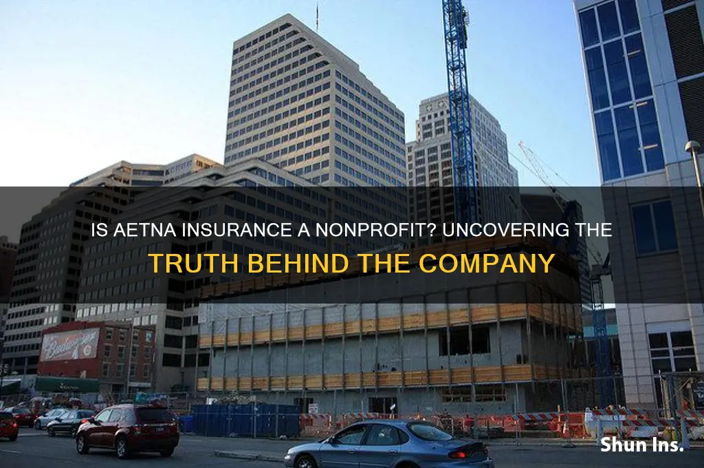 is aetna insurance nonprofit