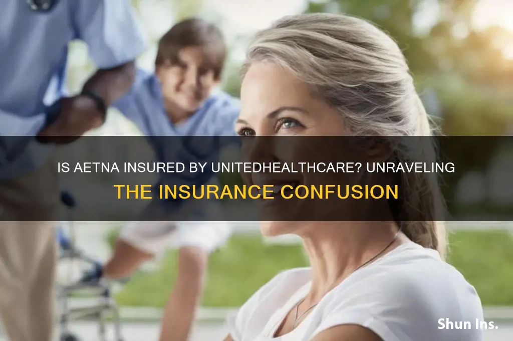is aetna insured by united healthcare
