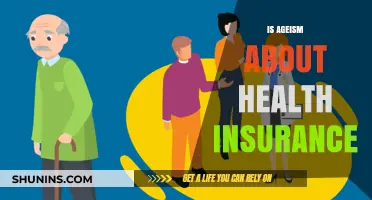 Unraveling the Myths: Ageism and Health Insurance Explained