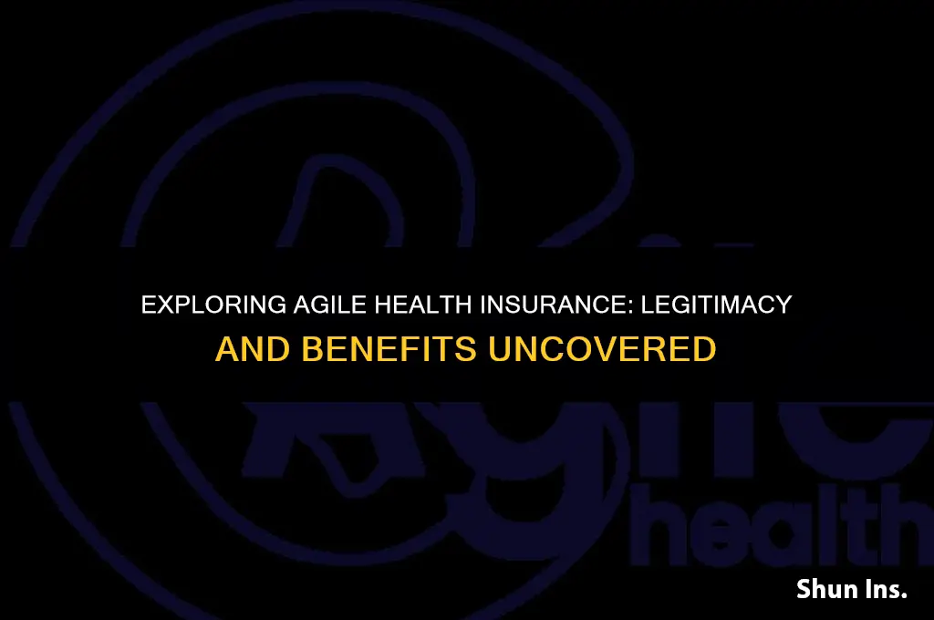 is agile health insurance legit