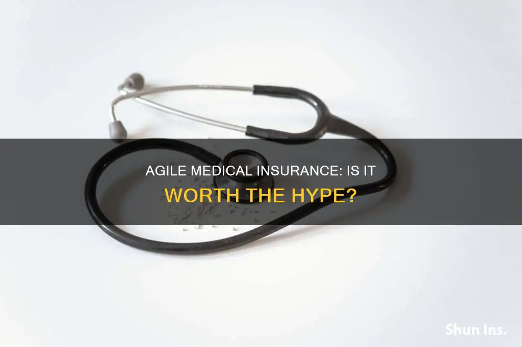 is agile medical insurance good