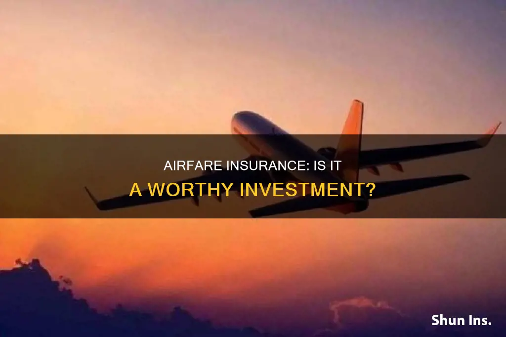 is airfare insurance worth it