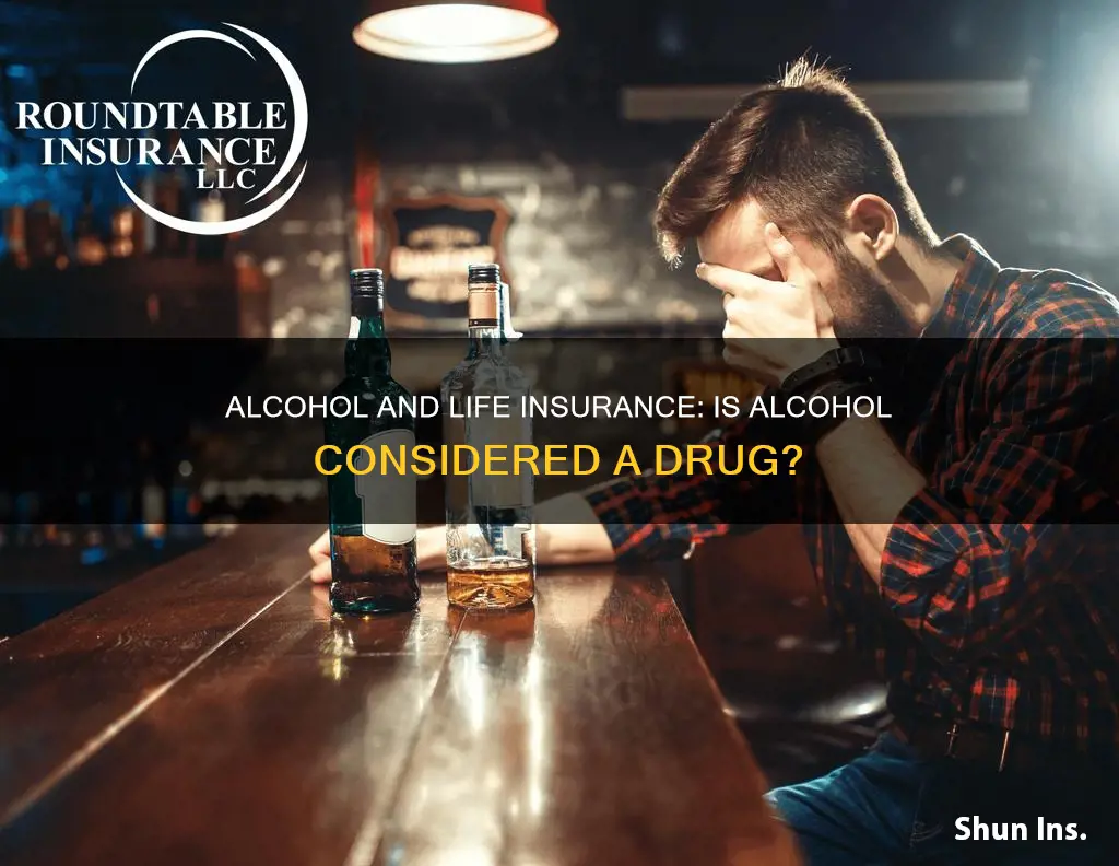 is alcohol a drug life insurance