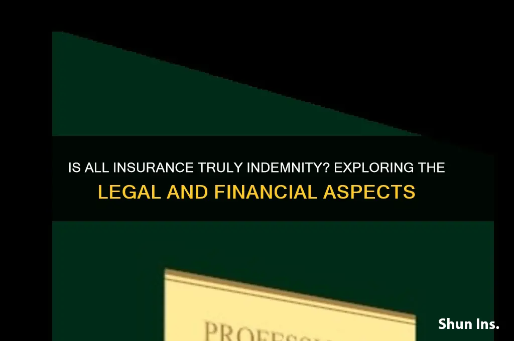 is all insurance an indemnity