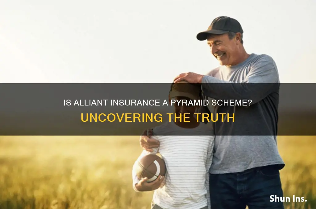 is alliant insurance a pyramid scheme