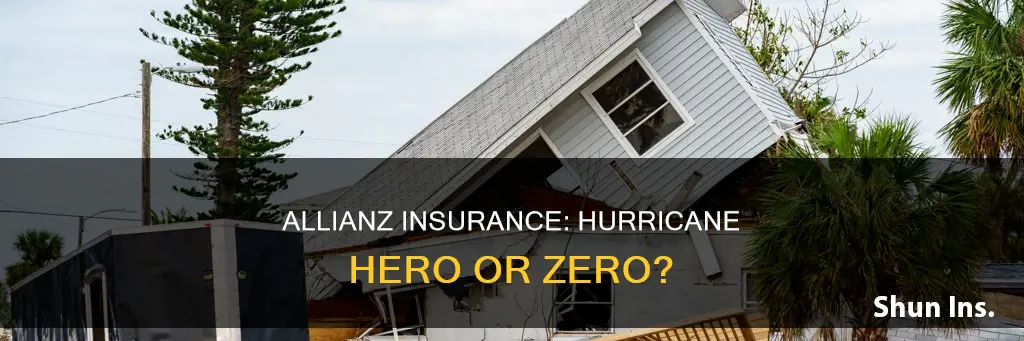 is allianz insurance worth it for hurricane