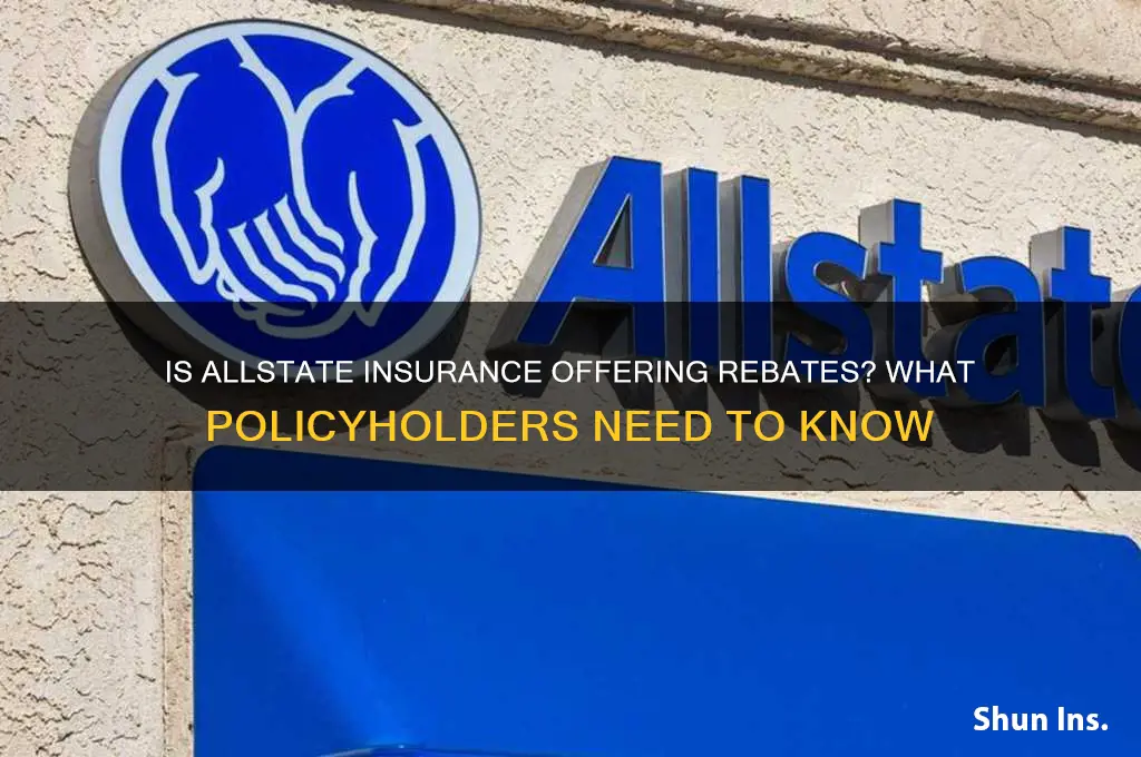 is allstate insurance giving rebates