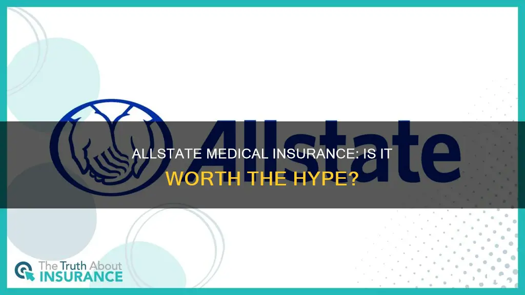 is allstate medical insurance good