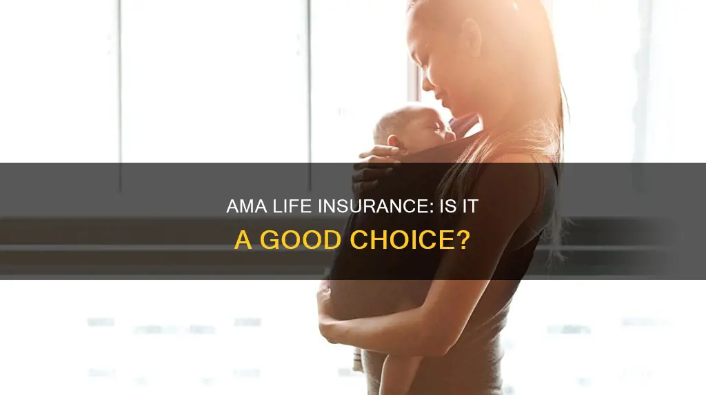 is ama life insurance good