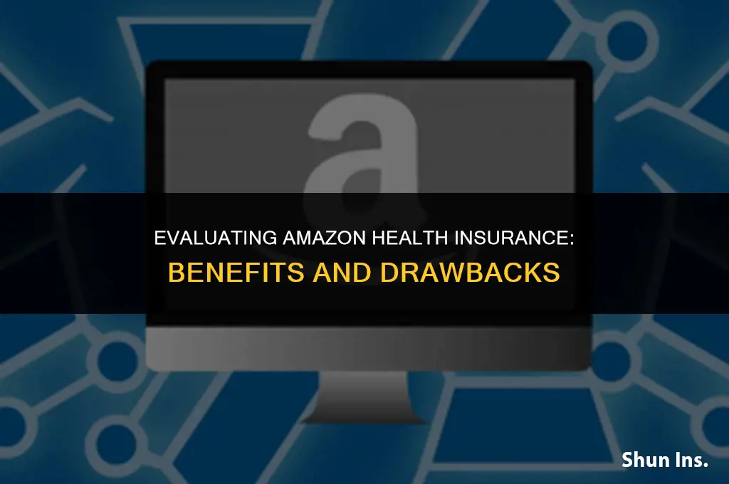 is amazon health insurance worth it