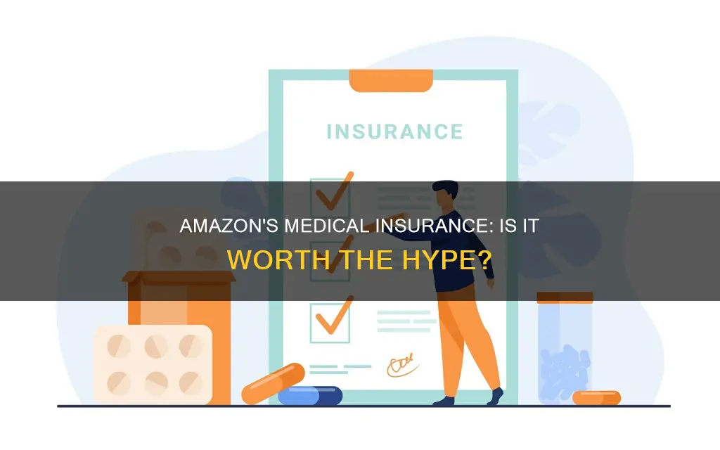 is amazon medical insurance good