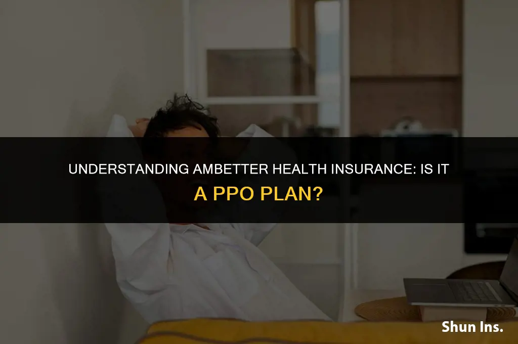 is ambetter health insurance a ppo