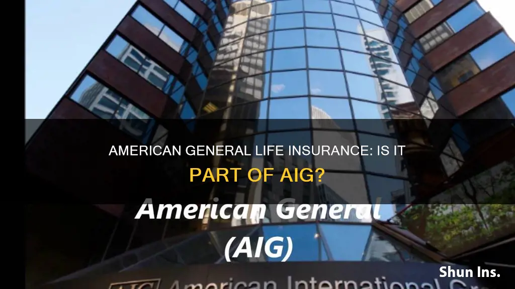 is american general life insurance the same as aig