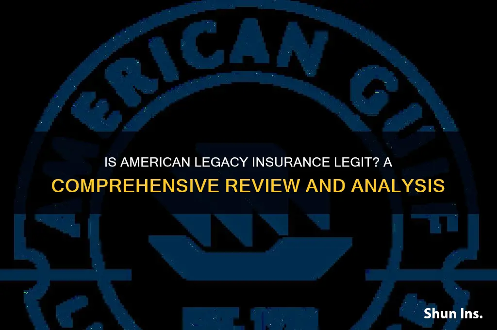 is american legacy insurance legit