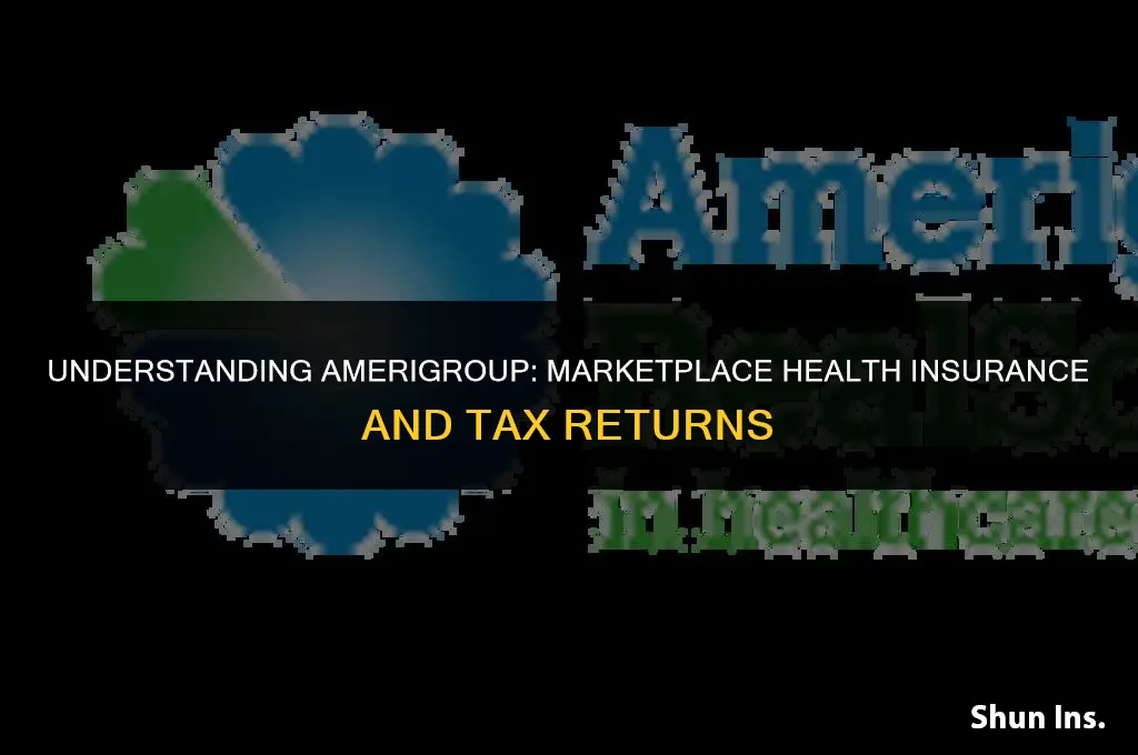 is amerigroup a marketplace health insurance on tax return