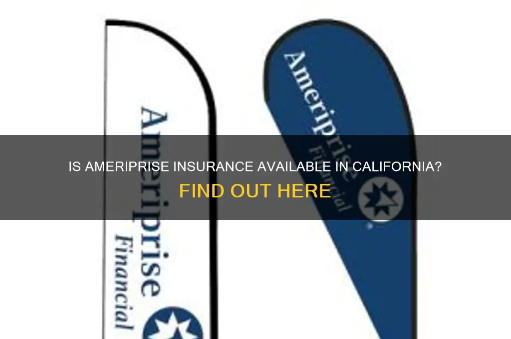 is ameriprise insurance available in california